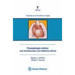 Fisiopatología Médica: una introducción a la medicina clínica