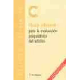 Guía clínica para la  evaluacion psiquiátrica del  adulto