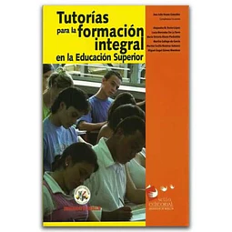 Tutorías para la formación integral en la Educación Superior