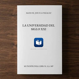 La Universidad del Siglo XXI