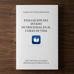 Evaluación del estado nutricional en el curso de vida