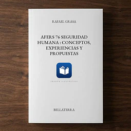 Afers 76 Seguridad humana : conceptos, experiencias y propuestas