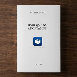 ¿Por que no adoptamos?