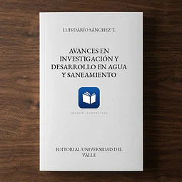 Avances en investigación y desarrollo en agua y saneamiento