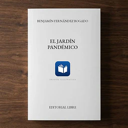 El jardín pandémico