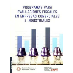 Programas para evaluaciones fiscales en empresas comerciales e industriales