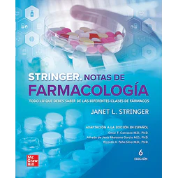 Stringer Notas de farmacología. Todo lo que debes saber de las diferentes clases de fármacos