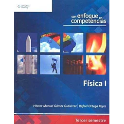 Física I con enfoques en competencias
