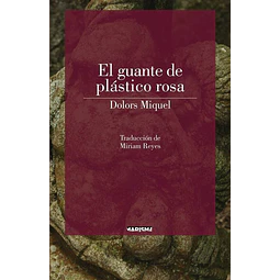 El guante de plástico rosa