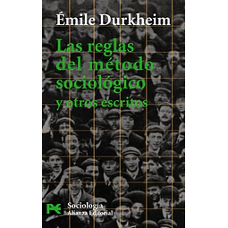 Las reglas del método sociológico y otros escritos