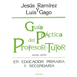 Guía práctica del profesor-tutor en educacion primaria y secundaria