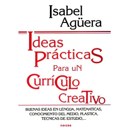 Ideas practicas para un curriculum creativo