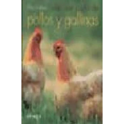 Elección y cría de pollos y gallinas