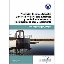 Prevención de riesgos laborales y medioambientales para el montaje y mantenimiento de redes e instal