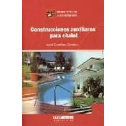 Construcciones auxiliares para chalet