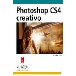 Adobe Photoshop CS4 creativo