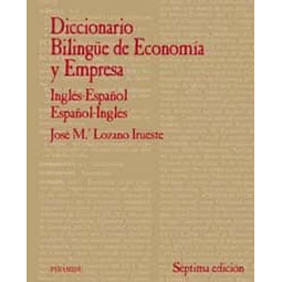 Diccionario bilingue de economia y empresa. Ingles - Español. Español - Ingles.