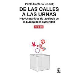 De las Calles a la Urnas
