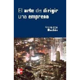 El Arte de Dirigir una Empresa