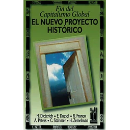 El nuevo proyecto histórico