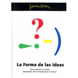 La forma de las ideas, como piensa la mente - Tomo 3