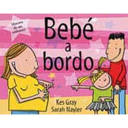 Bebe a Bordo historia de un embarazo
