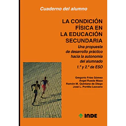 La Condición Física en la Educación Secundaria Cuaderno del Alumno
