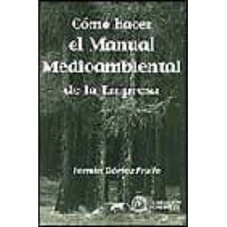 Cómo hacer el Manual Medioambiental de la Empresa