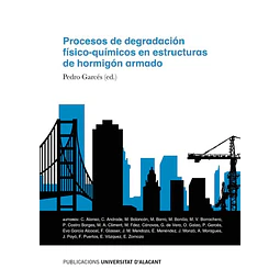Procesos de degradación físico-químicos en estructuras de hormigón armado