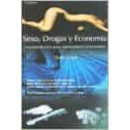 Sexo, drogas y economia