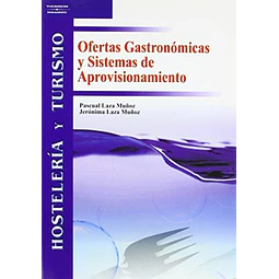 Ofertas gastronomicas y Sistemas de Aprovisionamiento Hosteleria y Turismo