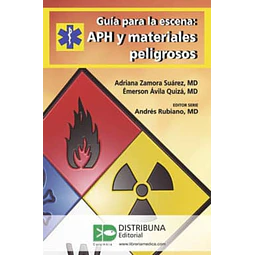 Guía para la escena: APH y materiales peligrosos