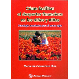 Como facilitar el despertar financiero en los niños y niñas
