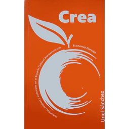 Crea Industrias creativas y Culturales en el Espacio Cultural Iberoamericano Economía naranja
