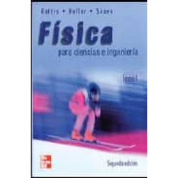Fisica 1 para ciencias e ingenieria Tomo 1