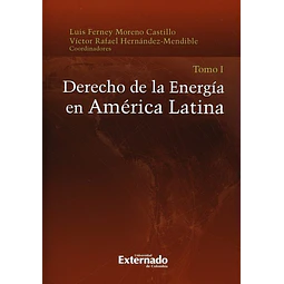 Derecho de la Energía en América Latina 2 Tomos