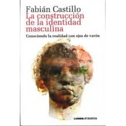 La construcción de la identidad masculina