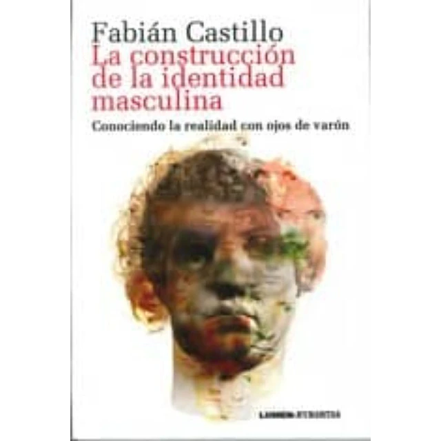 La construcción de la identidad masculina