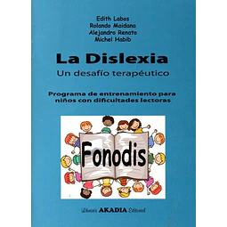 La dislexia un desafío terapéutico 3 cuadernillos + 2 CD FONODIS