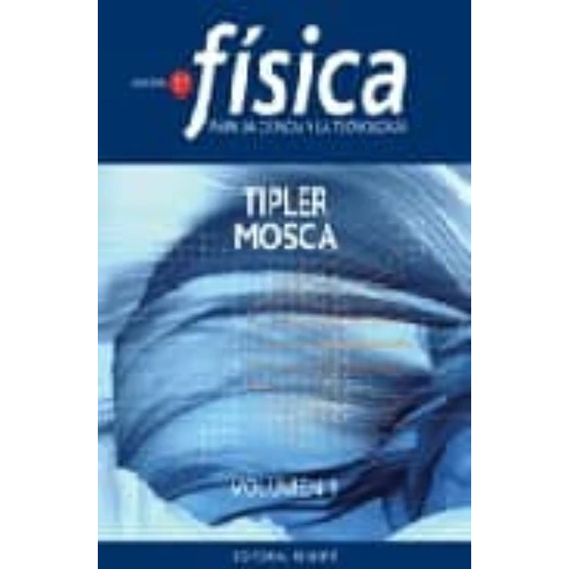 Fisica para la ciencia y la tecnologia - Volumen 1