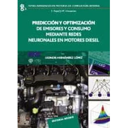 Predicción y Optimización de emision y consumo mediante redes neuronales en motores diesel