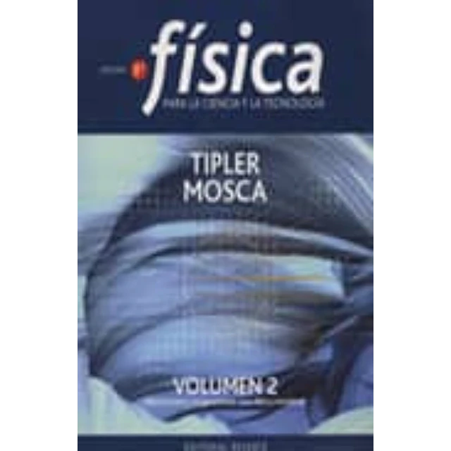 Fisica para la ciencia y la tecnologia - Volumen 2