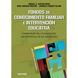 Fondos de conocimiento familiar e intervención educativa