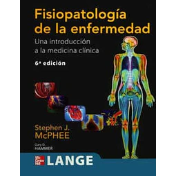 Fisiopatología de la enfermedad. Una introducción a la medicina clínica
