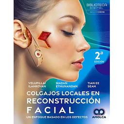 Colgajos locales en reconstrucción facial un enfoque basado en los defectos