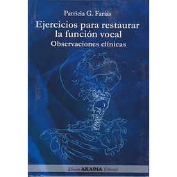 Ejercicios para restaurar la función vocal