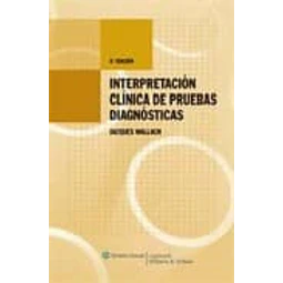 Interpretación Clínica de Pruebas Diagnósticas