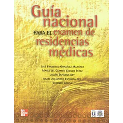 Guía nacional para el examen de residencias médicas