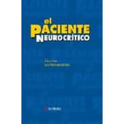 El paciente Neurocrítico