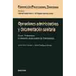 Operaciones administrativas y documentacion sanitaria : Formacion Profesional sanitaria